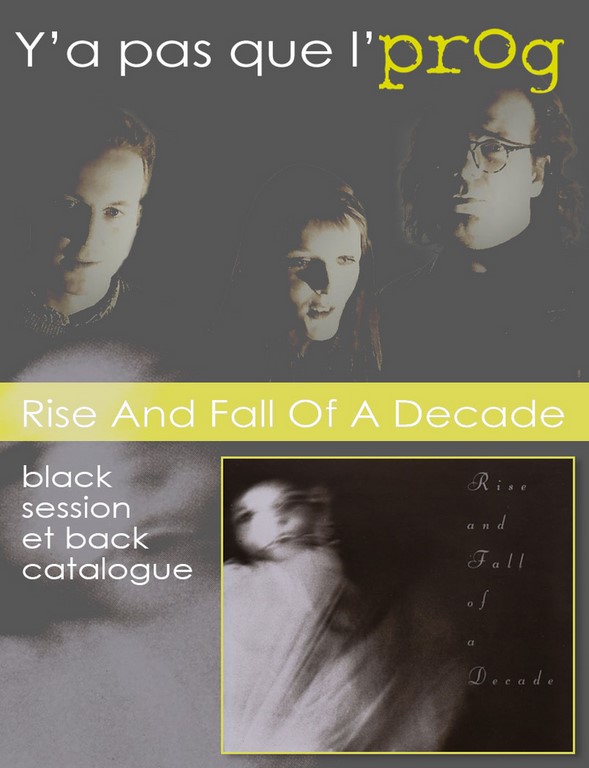 Rise And Fall Of A Decade - black session et back catalogue