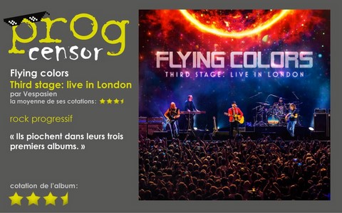 Flying Colors - Third stage: live in London