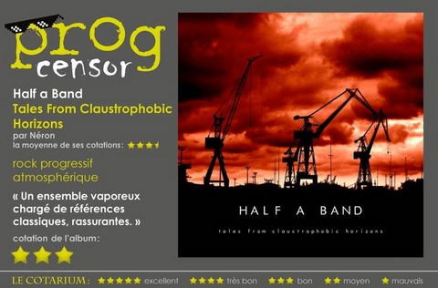 Half a Band - Tales From Claustrophobic Horizons