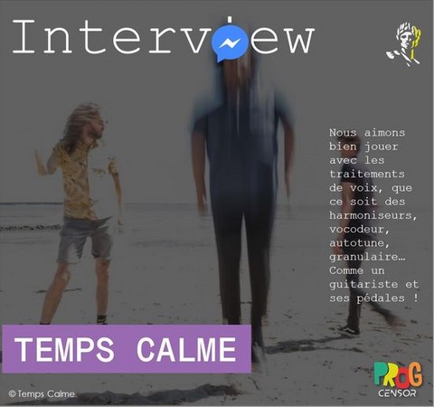 Interview de Temps Calme