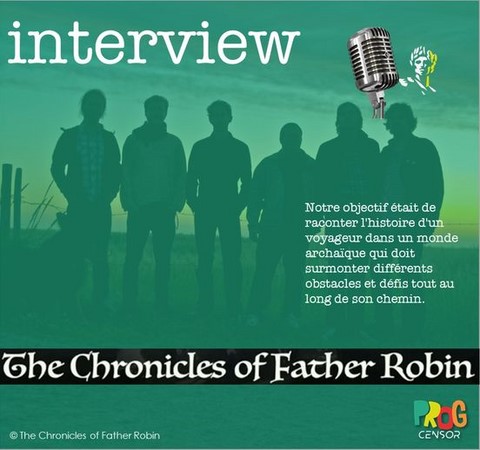 Interview The Chronicles of Father Robin