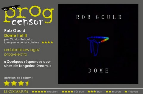 Rob Gould - Dome I et II